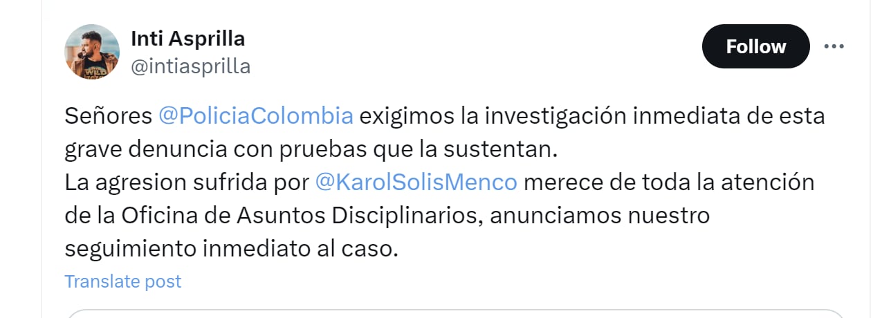 El senador Insti Asprilla exigió a la Policía Nacional pronunciarse e investigar los hechos de violencia ejercidos sobre Karol Solís - crédito @intiasprilla/X