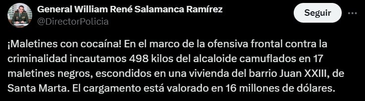 Director de la Policía dio a conocer la incautación a través de sus redes sociales - crédito @DirectorPolicia/X
