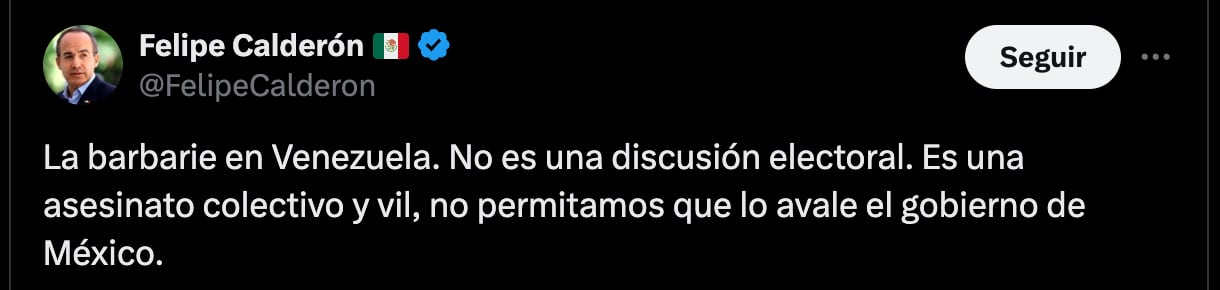 El expresidente condenó los hechos en Venezuela (X/@FelipeCalderon)