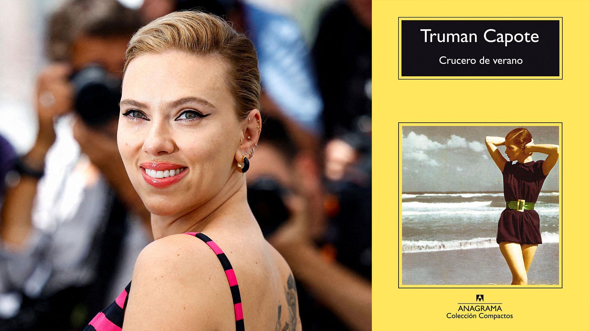 Scarlett Johansson - “Crucero de verano” (Truman Capote)