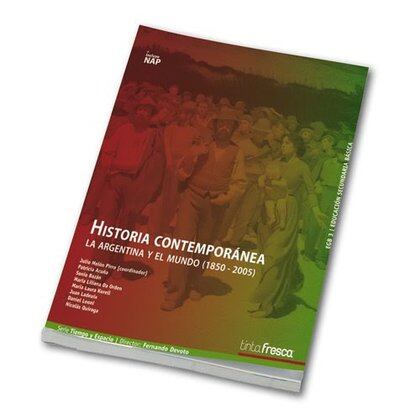 Uno de los manuales de Historia argentina contemporánea para nivel secundario que no aborda las presidencias de Julio A Roca