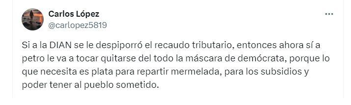 Carlos López, usuario de X, aseguró que a Gustavo Petro le falta plata para repartir la mermelada y así le aprueben proyectos de ley - crédito @CarLopez5819/X