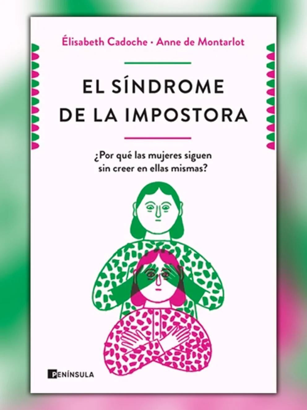 El síndrome de la impostora – Planeta de Libros Argentina