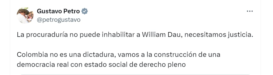 Petro rechaza decisión de Procuraduría contra William Dau - crédito @petrogustavo/X