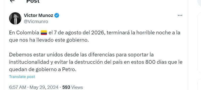 Víctor Muñoz dice que quedan 800 días del Gobierno de Gustavo Petro - crédito @Vicmunro