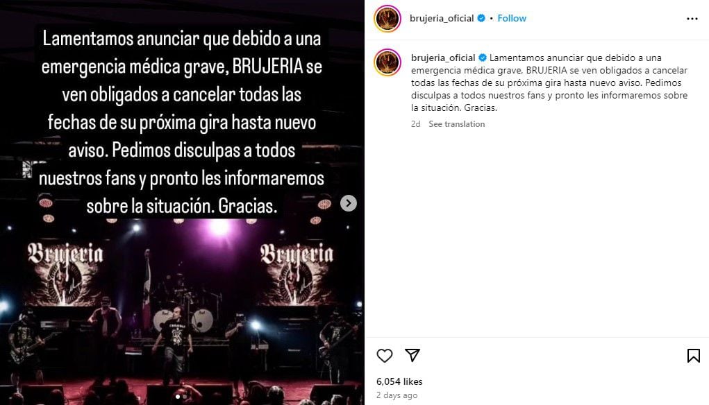 La banda había pospuesto sus presentaciones sin comunicar la emergencia de Juan Brujo (Brujeria)