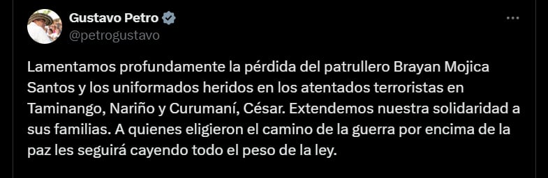 El presidente Gustavo Petro rechazó los ataques contra uniformados registrados en el Cesar y Nariño - crédito @petrogustavo/X