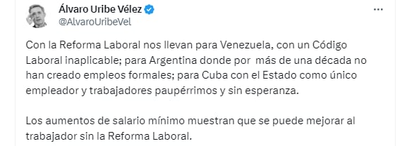 Uribe hizo una critica reforma laboral de Petro -  crédito @AlvaroUribeVel /X