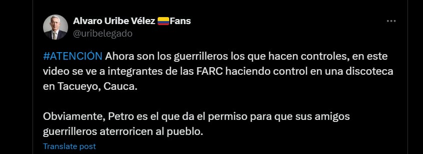 Fanáticos de Uribe están señalando al presidente Petro como el principal responsable de la situación de seguridad - crédito @uribelegado/X