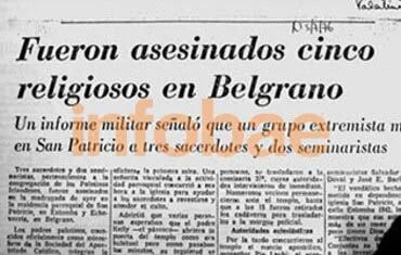 En las paredes de la iglesia pintaron: “Por los camaradas dinamitados en Seguridad Federal. Venceremos. Viva la Patria”, y “Estos zurdos murieron por ser adoctrinadores de mentes vírgenes y son M.S.T.M (sigla del Movimiento de Sacerdotes del Tercer Mundo)”
