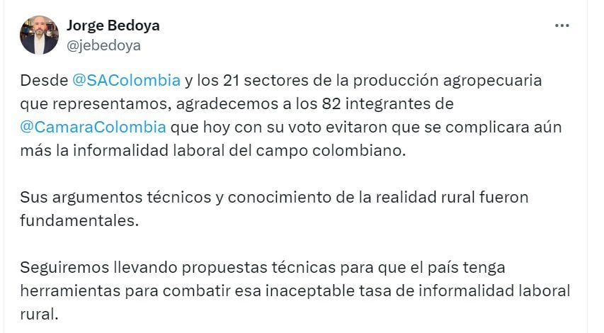 Jorge Bedoya, presidente de la SAC, se mostró satisfecho por la eliminación de artículos de la reforma laboral que complicarían el desarrollo del campo - crédito - @jebedoya/X