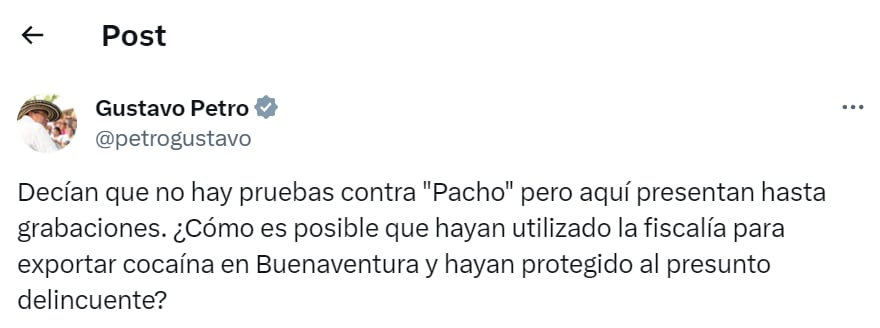 Gustavo Petro cuestionó el actuar de la Fiscalía General de la Nación por escándalo del CTI en Buenaventura - crédito red social X