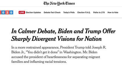“En un debate más tranquilo, Biden y Trump ofrecen perspectivas sumamente divergentes del país”, destacó The New York Times.