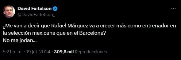 David Faitelson criticó la llegada de Rafa Márquez a la Selección Mexicana
|Crédito: X, DavidFaitelson_