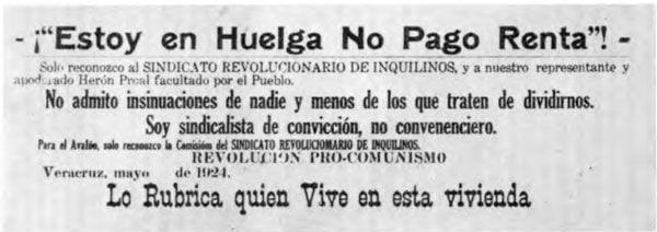 El movimiento de 1922 que protestaba por derechos de vivienda.
(García Mundo, 1976)