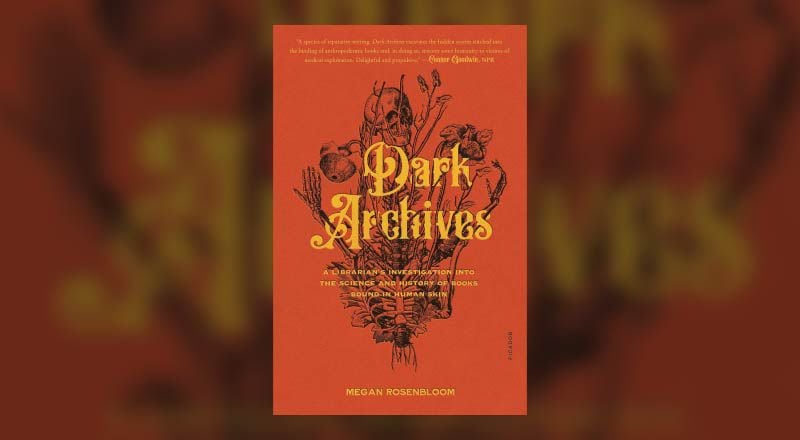 Dark Archives, de Megan Rosembloom