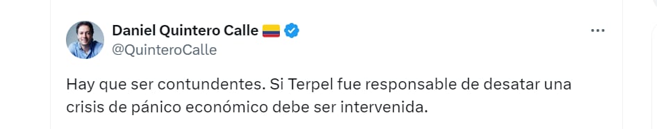 Daniel Quintero expuso en X quela multinacional Terpel debe ser intervenida - crédito @QuinteroCalle/X