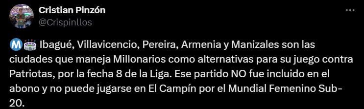 Cinco ciudades son candidatas para acoger el partido de Millonarios vs. Patriotas - crédito @Crispinillos/X