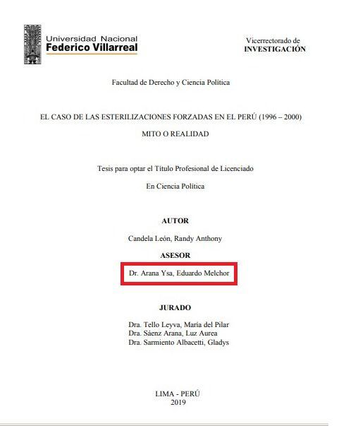 Tesis asesorada por el ministro de Justicia, Eduardo Arana, que calificó como un "mito" las esterilizaciones forzadas durante la dictadura de Alberto Fujimori.