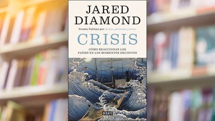 La portada de 'Crisis: Cómo reaccionan los países en los momentos decisivos', el último libro de Jared Diamond