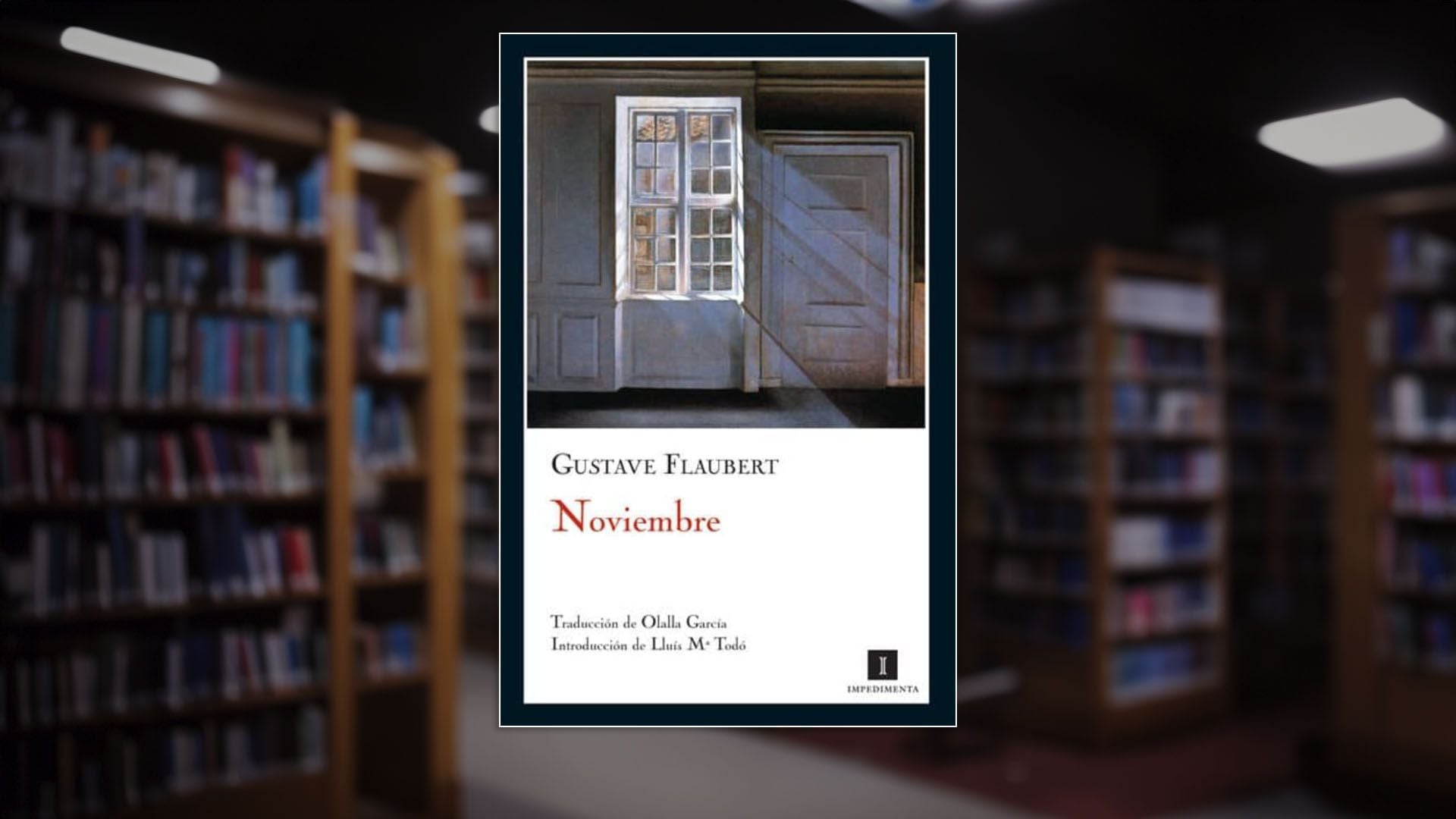 “Noviembre” de Gustave Flaubert