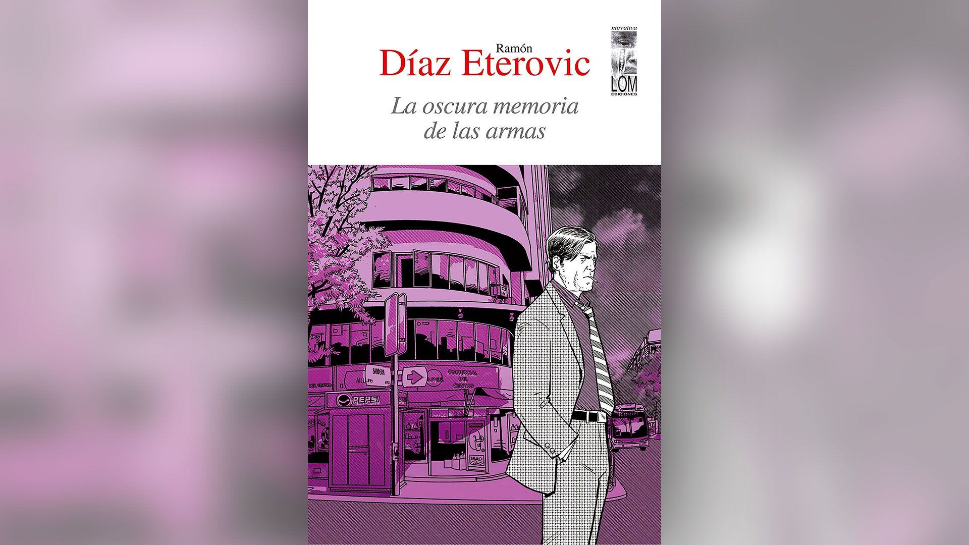 Libros: Un brindis por Ramón Díaz Eterovic - CIPER Chile