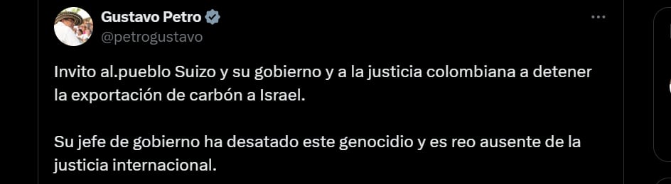 Gustavo Petro pide aL Gobierno de Suiza no exportar carbón a Israel - Crédito X