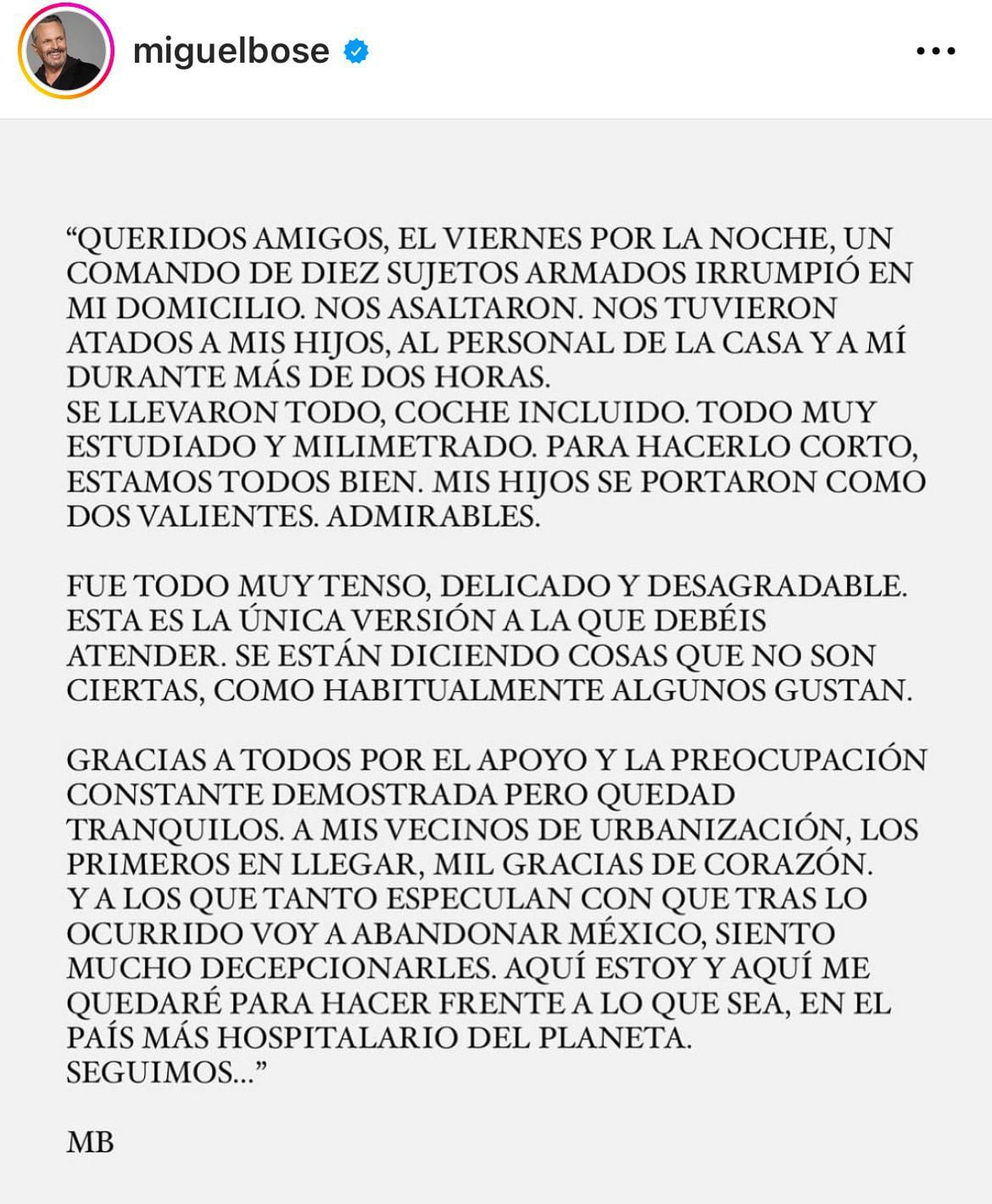 Miguel Bosé rompió el silencio sobre el lamentable hecho 
(Foto: Instagram)