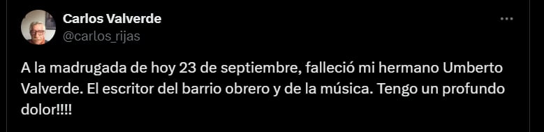 Carlos Valverde, hermando de Umberto Valverde, dio a conocer la muerte del escritor y periodista - crédito @carlos_rijas/X