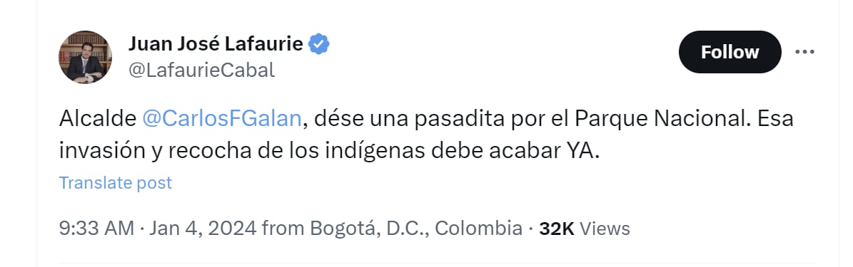 Juan José Lafaurie tildó de invasores a los indígenas que están asentados en el Parque Nacional - crédito @LafaurieCabal/X