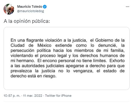 Mauricio Toledo aseguró que hay una persecusión política contra su familia tras detención de su hermano