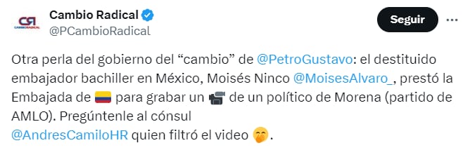 Desde Cambio Radical arremetieron contra el embajador de Colombia en México - crédito @PCambioRadical/X