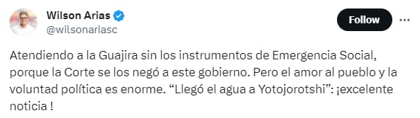 Wilson Arias se manifestó tras conocerse que el resguardo Yotojorotshi, en La Guajira, ya cuenta con agua potable- crédito @wilsonariasc/X