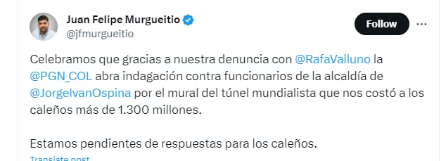 Juan Felipe Murgueitio celebró la decisión de la Procuraduría de abrir investigación por irregularidades en el Tunel Mundialista de Cali - crédito @jfmurgueitio/X