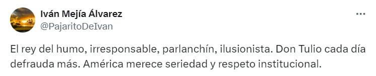 Iván Mejía llamó "rey del humo" a Tulio Gómez - crédito @PajaritoDeIvan/X