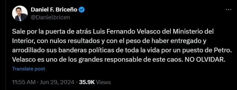 Daniel Briceño arremetió contra Luis Fernando Velasco asegurando que "sale por la puerta de atrás" del Ministerio del Interior - crédito @Danielbricen/X