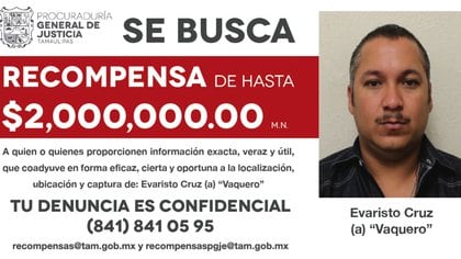 La FGJ Tamaulipas ofreció 2,000,000 de pesos como recompensa a quien proporcione ayuda para la localización de Evaristo Cruzm alias "El Vaquero"  (Foto: FGJ Tamaulipas)