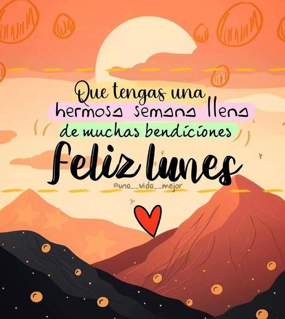 Postales e imágenes con frases para tener un buen inicio de semana