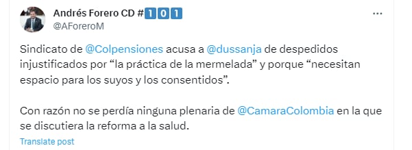 Andrés Forero dijo que el presidente de Colpensiones acudió a los debates de la reforma a la salud, solo con el objetivo de asegurarles cargos en la entidad a los mismos de siempre - crédito @AForeroM/X