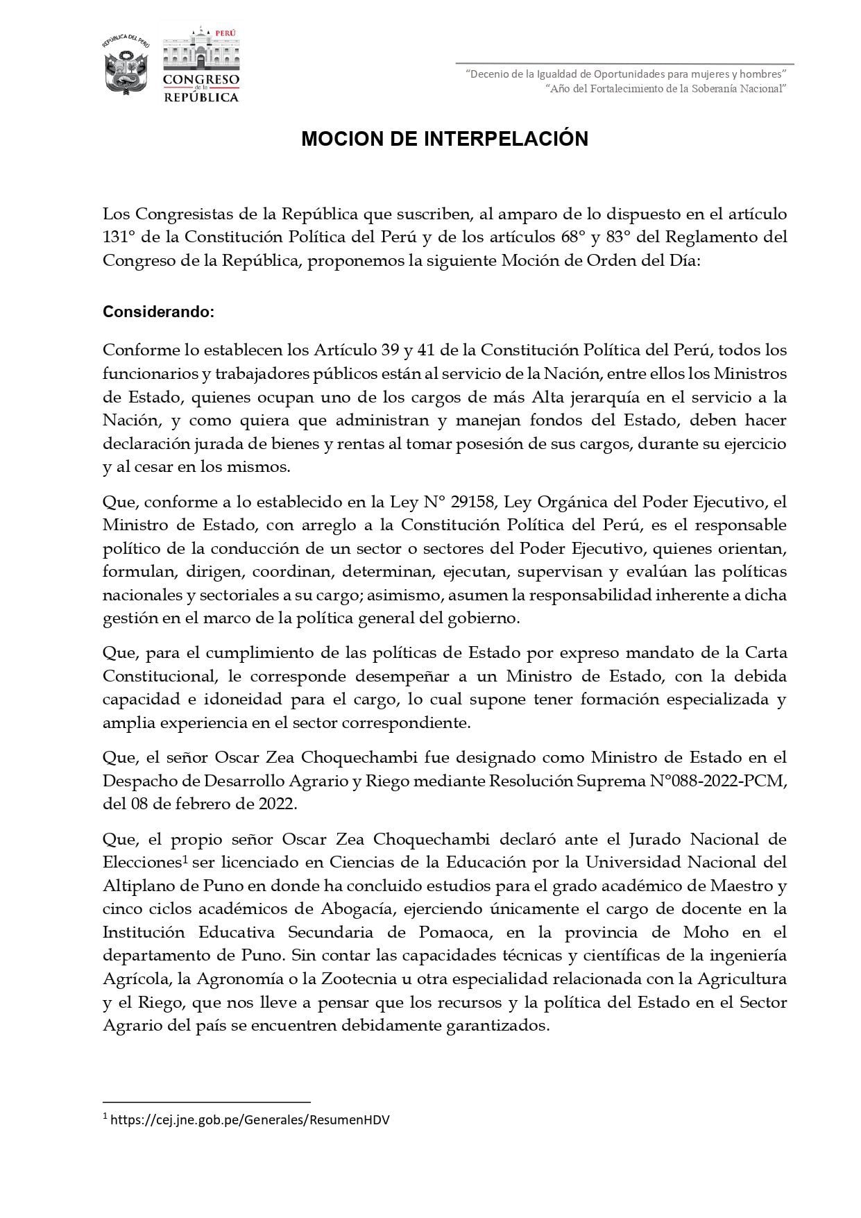 Motion for interpellation against Minister Zea.