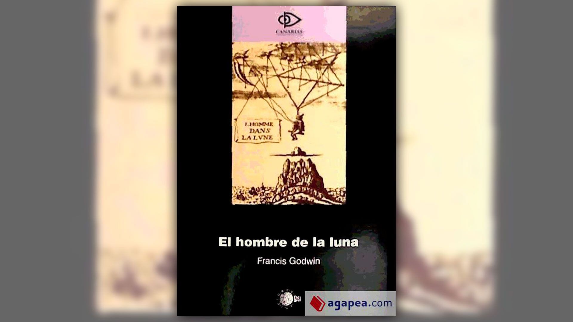 Portada del libro “El hombre en la Luna” de Francis Godwin (1638) (Fundación Canarias)