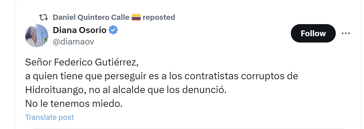 La esposa de Daniel Quintero, Diana Osorio, aseguró que se debería perseguir a contratistas corruptos de Hidroituango - crédito @diamaov/X