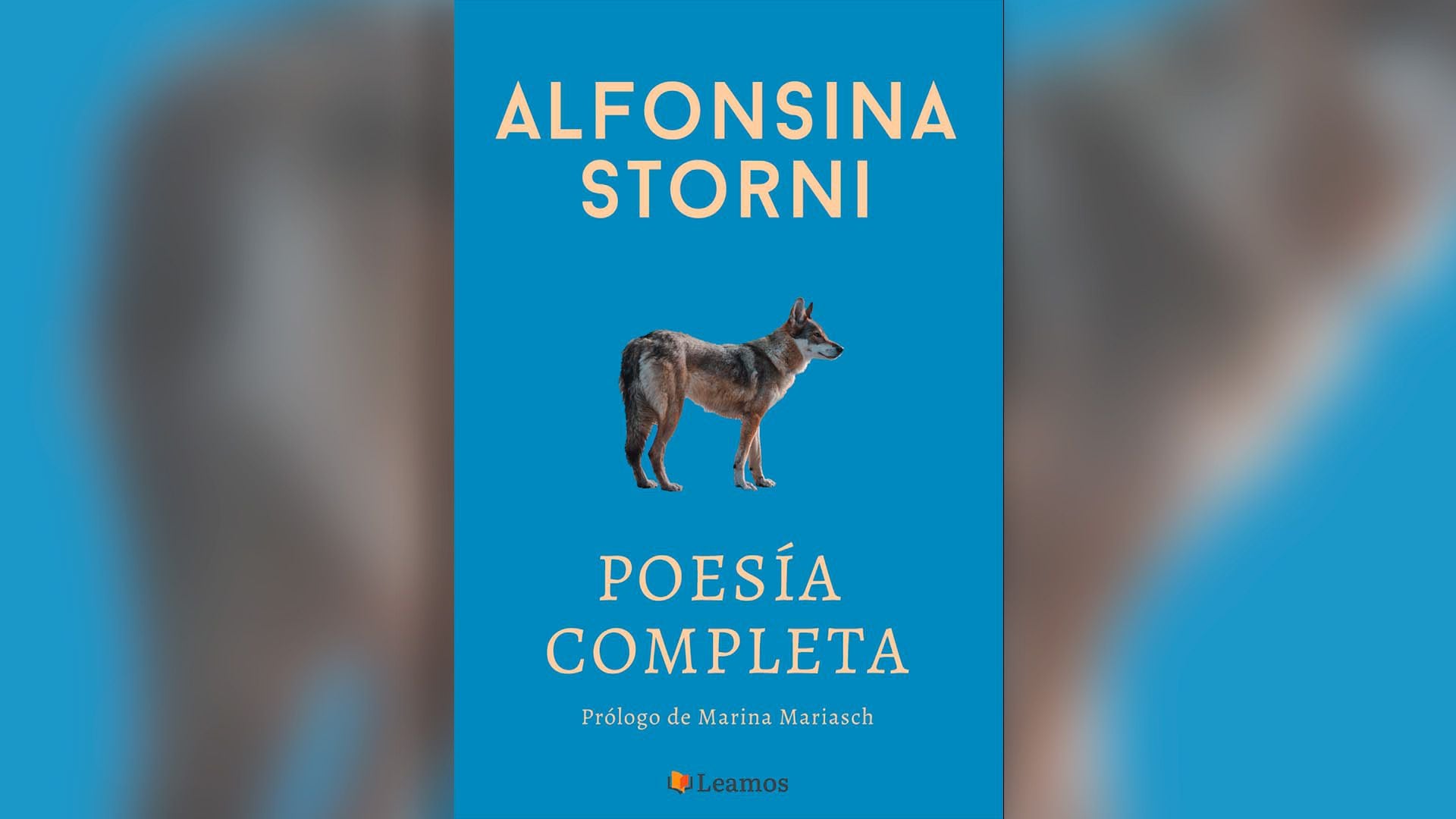 La Poesía completa de Alfonsina Storni en la edición que prologa Marina Mariasch.