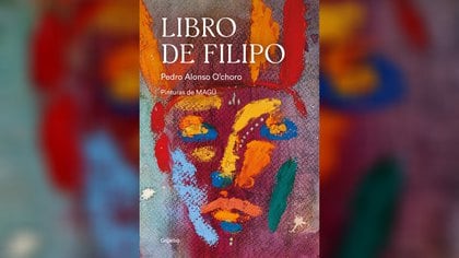 "El libro de Filipo" (Grijalbo, 2020) de Pedro Alonso O’choro
