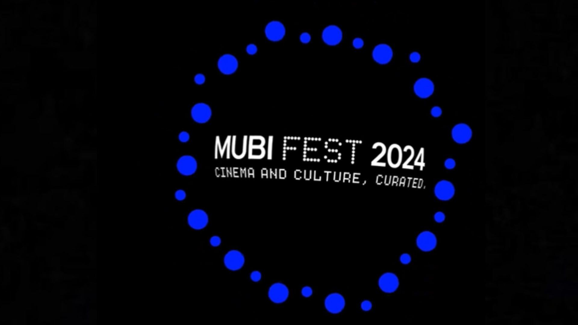 MUBI MUBI FEST CDMX CINETECA NACIONAL