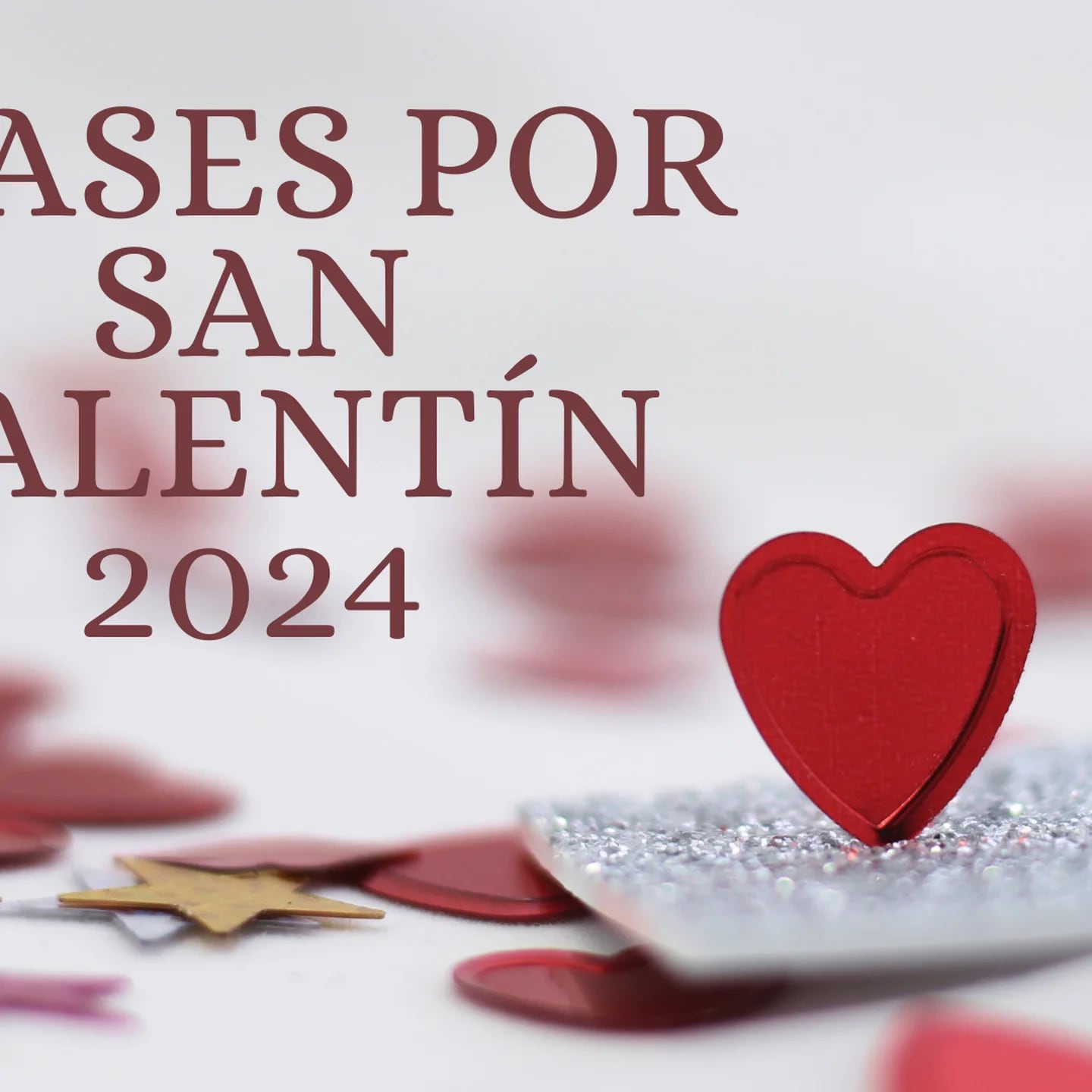 FELIZ SAN VALENTIN 2024  Las mejores frases, poemas e imágenes bonitas  para desear un Feliz San Valentín 2024 a tu pareja