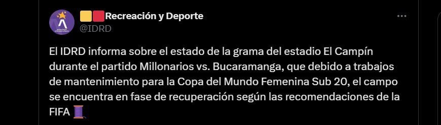 La Alcaldía de Bogotá explicó la situación del estadio El Campín, por el mal estado de su gramilla - crédito @IDRD/X