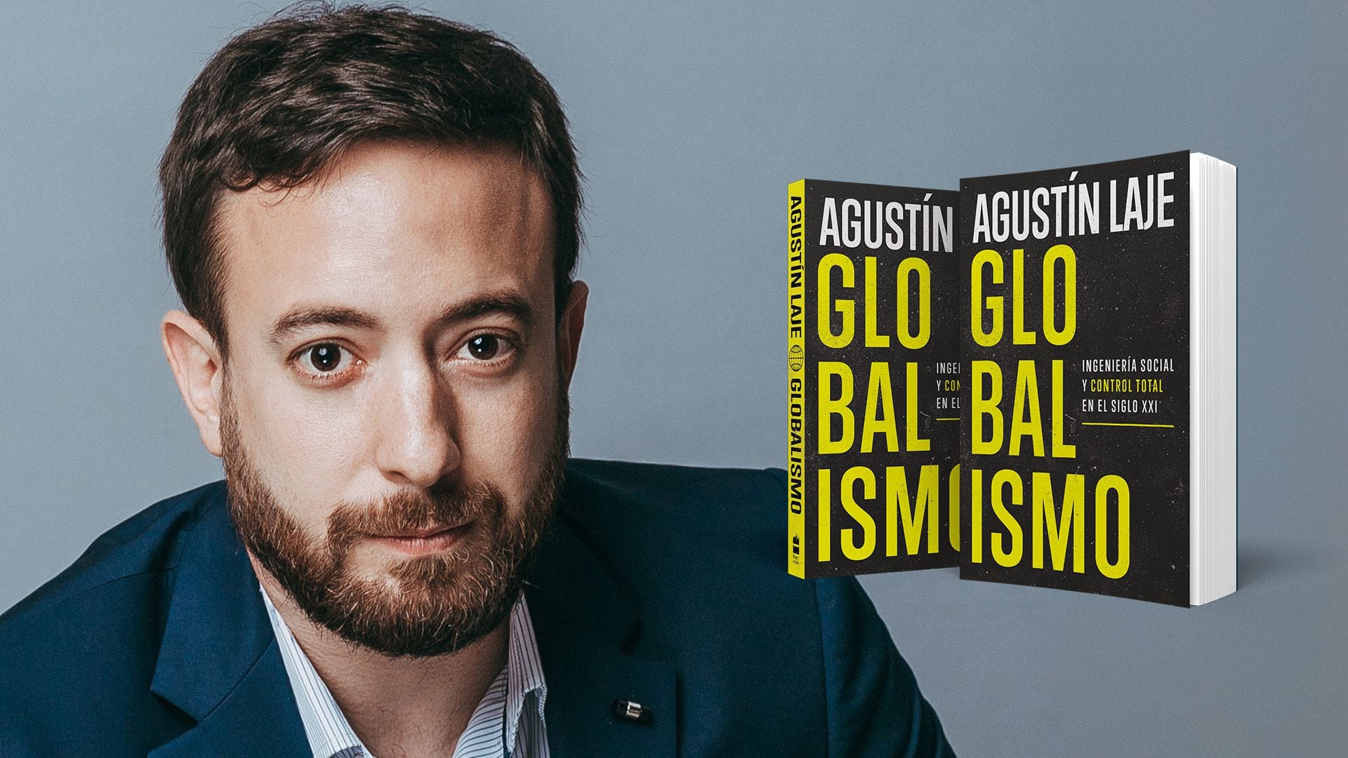 Globalismo es el tema principal del nuevo libro del argentino Agustín Laje - crédito Infobae