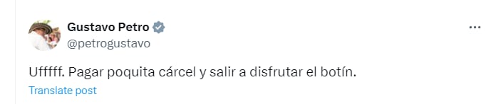 Gustavo Petro cuestionó la propuesta presentada por Pinilla, sugiriendo que las condiciones del acuerdo no corresponden con la gravedad de las irregularidades cometidas en la Ungrd - crédito @petrogustavo/X