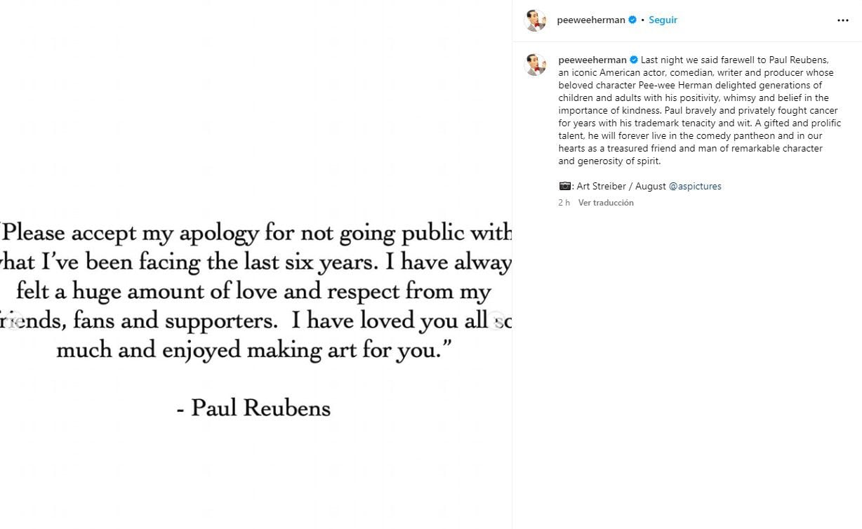 Paul Reubens dejó un último mensaje para sus fanáticos disculpándose por alejarse de los medios en los últimos seis años
Foto: Instagram/Pee-Wee Herman